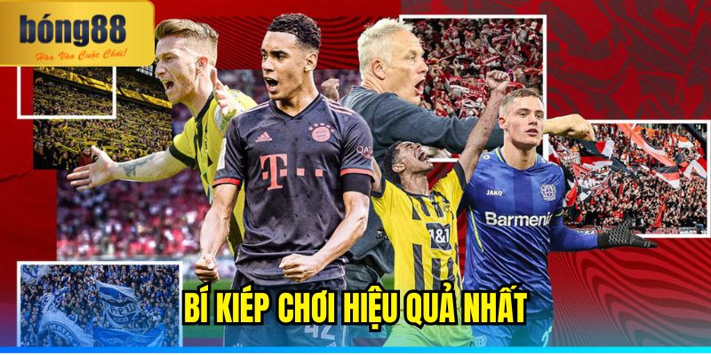 Khám phá những bí kíp chơi hiệu quả nhất